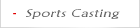 Sports Casting