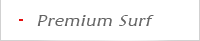Premium surf